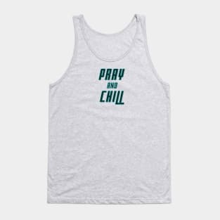 Pray and Chill Tank Top